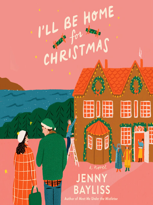 Title details for I'll Be Home for Christmas by Jenny Bayliss - Available